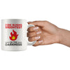 Camping Mug Fire Burns Brightest In The Darkness 11oz White Coffee Mugs