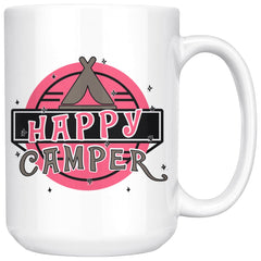 Camping Mug Happy Camper 15oz White Coffee Mugs