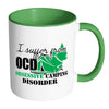 Camping Mug I Suffer Obsessive Camping Disorder White 11oz Accent Coffee Mugs