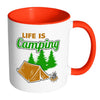 Camping Mug Life Is Camping White 11oz Accent Coffee Mugs