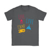 Camping Tee Live Love Camp Gildan Womens T-Shirt