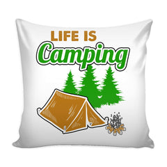 Camping Tent Graphic Pillow Cover Life Is Camping