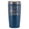 Camping Travel Mug What Happens In The Camper Stay  20oz Stainless Steel Tumbler