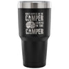 Camping Travel Mug What Happens In The Camper Stay 30 oz Stainless Steel Tumbler
