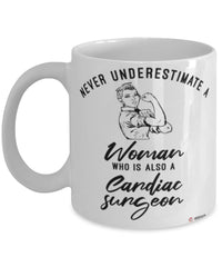 Cardiac surgeon Mug Never Underestimate A Woman Who Is Also A Cardiac surgeon Coffee Cup White