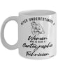 Cartographic Technician Mug Never Underestimate A Woman Who Is Also A Cartographic Tech Coffee Cup White