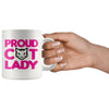 Cat Lady Mug Proud Cat Lady 11oz White Coffee Mugs