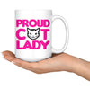 Cat Lady Mug Proud Cat Lady 15oz White Coffee Mugs