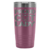 Cat Lady Travel Mug Proud Cat Lady 20oz Stainless Steel Tumbler