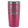 Cat Lady Travel Mug Proud Cat Lady 20oz Stainless Steel Tumbler