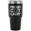 Cat Lady Travel Mug Proud Cat Lady 30 oz Stainless Steel Tumbler