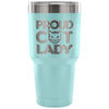 Cat Lady Travel Mug Proud Cat Lady 30 oz Stainless Steel Tumbler