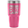 Cat Lady Travel Mug Proud Cat Lady 30 oz Stainless Steel Tumbler