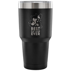 Cat Mom Travel Mug Best Cat Mom Ever 30 oz Stainless Steel Tumbler