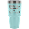 Cat Travel Mug Either You Like Cats Or Youre Wrong 30 oz Stainless Steel Tumbler