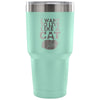 Cat Travel Mug I Want To Live Like A Cat 30 oz Stainless Steel Tumbler