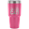 Cat Travel Mug Oops I Adopted Another Cat 30 oz Stainless Steel Tumbler