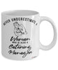 Catering Manager Mug Never Underestimate A Woman Who Is Also A Catering Manager Coffee Cup White