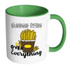 Cheese Fries Over Everything Mug White 11oz Accent Coffee Mugs