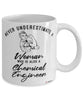 Chemical Engineer Mug Never Underestimate A Woman Who Is Also A Chemical Engineer Coffee Cup White