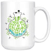 Chemistry Mug If Youre Not Part Of The Solution 15oz White Coffee Mugs