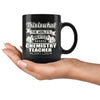 Chemistry Mug The World Greatest Chemistry Teacher 11oz Black Coffee Mugs