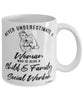 Child Family Social Worker Mug Never Underestimate A Woman Who Is Also A Child Family Social Worker Coffee Cup White