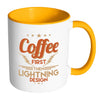 Coffee First Then Lightning Design White 11oz Accent Coffee Mugs
