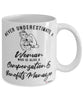 Compensation Benefits Manager Mug Never Underestimate A Woman Who Is Also A Compensation Benefits Manager Coffee Cup White