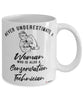 Conservation Technician Mug Never Underestimate A Woman Who Is Also A Conservation Tech Coffee Cup White