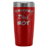 Cooking Travel Mug Beware The Chef Is Hot 20oz Stainless Steel Tumbler