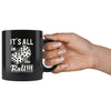 Craps Humor Dice Mug Its All In The Roll 11oz Black Coffee Mugs