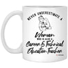 CTE Teacher Mug Never Underestimate A Woman Who Is Also A Career Technical Education Teacher Coffee Cup 11oz White XP8434