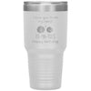 Cute Birthday Tumbler I Love You From My Head To Ma Toes Laser Etched 30oz Stainless Steel Tumbler