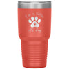 Cute Dog Mom Dad Tumbler Life Is Better With Dogs Laser Etched 30oz Stainless Steel Tumbler