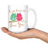 Cute Owl Mug I Will Owlways Love You 15oz White Coffee Mugs