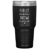 Cute Pregnancy Announcement For New Grandma First Mom Now Nana Laser Etched 30oz Stainless Steel Tumbler