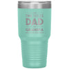 Cute Tumbler For Grandfather I Have Two Titles Dad And Grandpa And I Rock Them Both Laser Etched 30oz Stainless Steel Tumbler