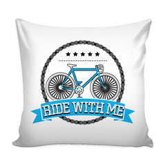 Cycling Biking Graphic Pillow Cover Ride With Me