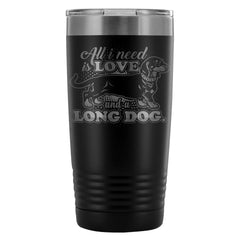 Dachshund Travel Mug Love And A Long Dog 20oz Stainless Steel Tumbler