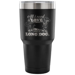 Dachshund Travel Mug Love And A Long Dog 30 oz Stainless Steel Tumbler