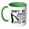 Dad Mug Dont Be Jealous Just Because White 11oz Accent Coffee Mugs