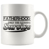 Dad Mug Fatherhood Only The Strong Survive 11oz White Coffee Mugs