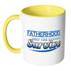 Dad Mug Fatherhood Only The Strong Survive White 11oz Accent Coffee Mugs