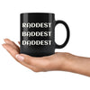 Dad Mug Raddest Baddest Daddest 11oz Black Coffee Mugs