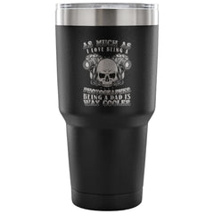 Dad Photographer Travel Mug As Much As I Love 30 oz Stainless Steel Tumbler