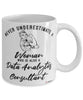 Data Analytics Consultant Mug Never Underestimate A Woman Who Is Also A Data Analytics Consultant Coffee Cup White