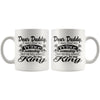 Daughter Fathers Mug I May Find My Prince Someday But You 11oz White Coffee Mugs