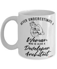 Developer Architect Mug Never Underestimate A Woman Who Is Also A Developer Architect Coffee Cup White