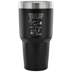 Diet Travel Mug Nothing Tastes As Good As Skinny 30 oz Stainless Steel Tumbler